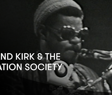 Roland Kirk and The Vibration Society (1970)