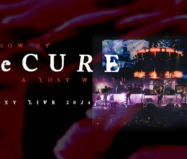 The Cure - The Show Of A Lost World Troxy 2024 (2025)