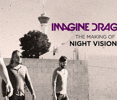 Imagine Dragons - The Making Of Night Visions (2017)