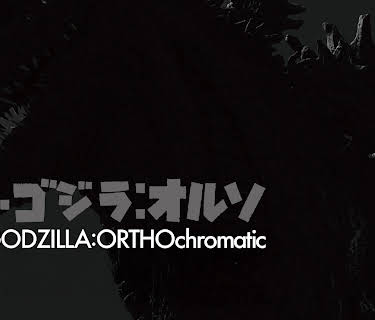 Shin Godzilla: ORTHOchromatic (2025)