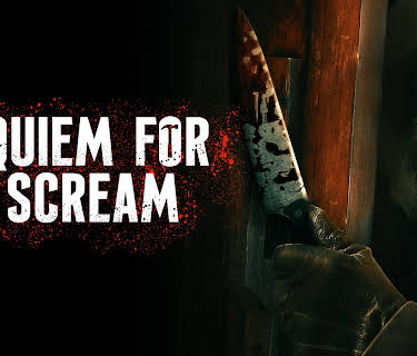Requiem for a Scream (2022)