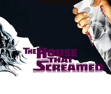The House That Screamed (1971)