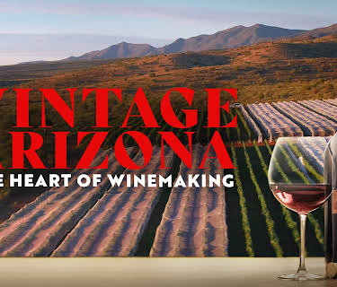 Vintage Arizona: The Heart Of Winemaking (2024)