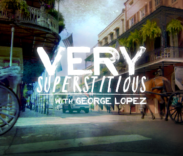 Very Superstitious with George Lopez Season 1