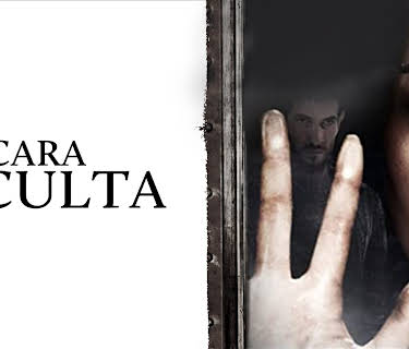 Cara Oculta, La (2011)