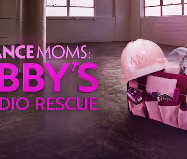 Dance Moms: Abby's Studio Rescue
