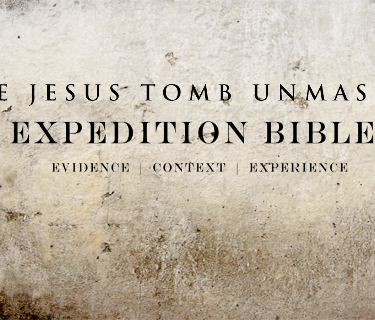 Expedition Bible: Jesus Tomb Unmasked
