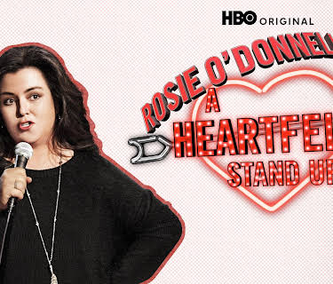 Rosie O'Donnell: A Heartfelt Stand Up (2015)