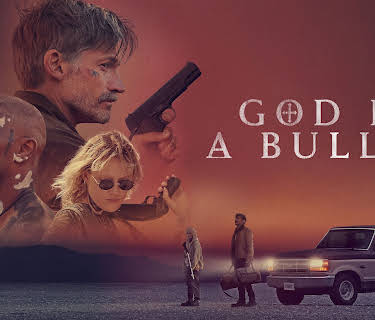 God Is a Bullet (2023)