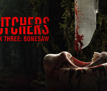 Butchers Book Three: Bonesaw (2024)