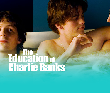 The Education of Charlie Banks (2007)