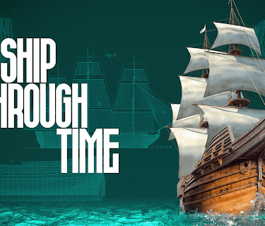 A Ship Through Time