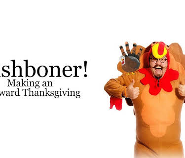 Wishboner: Making an Awkward Thanksgiving (2016)