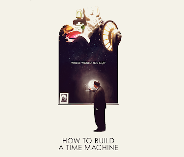 How To Build A Time Machine (2016)