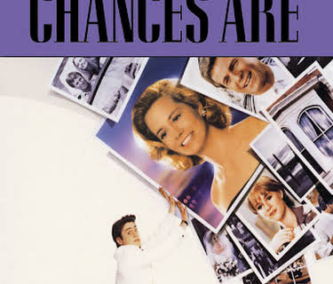 Chances Are (1989)