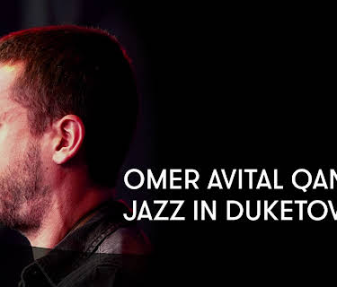 Omer Avital Qantar - Jazz in Duketown (2019)