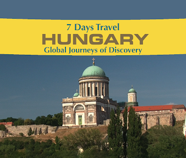 7 Days Travel: Hungary