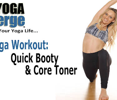 Yoga Workout: Quick Booty & Core Toner