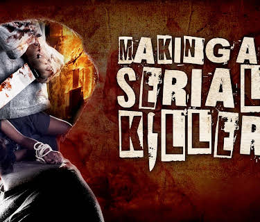 Making a Serial Killer