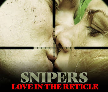 Snipers: Love In The Reticle