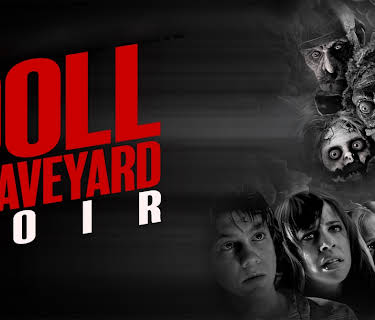 Doll Graveyard: Noir (2025)