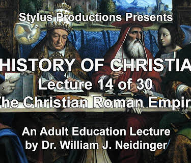 The History of Christianity.  Lecture 14 of 30.  The Christian Roman Empire.