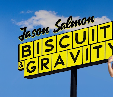 Jason Salmon: Biscuits & Gravity (2024)