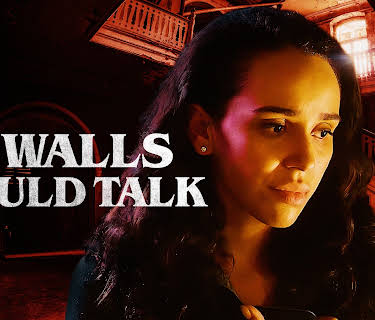 If Walls Could Talk