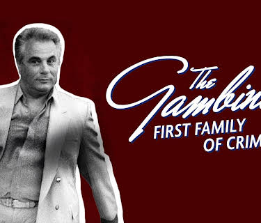 The Gambinos: First Family Of Crime