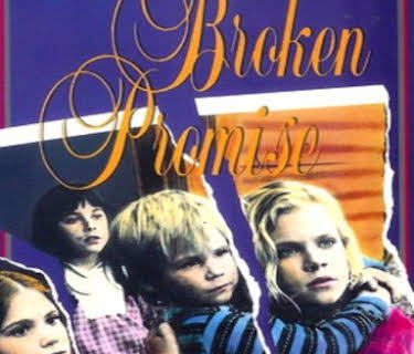 Broken Promise - Digitally Remastered (1981)