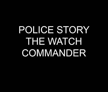 Police Story: The Watch Commander (1988)