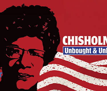 Chisholm '72: Unbought & Unbossed (2004)