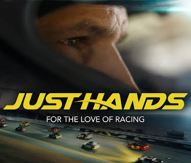 Just Hands: For the Love of Racing