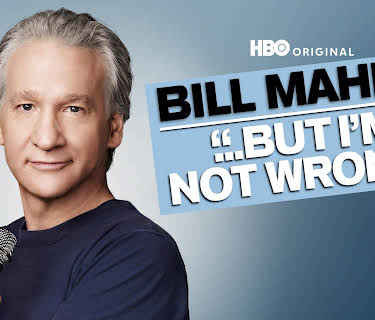 Bill Maher ... But I'm Not Wrong (2010)