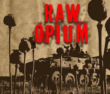 Raw Opium (2010)