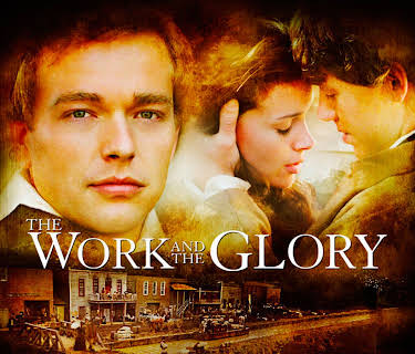 The Work and the Glory (2005)