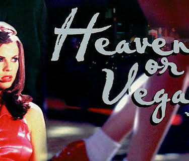 Heaven or Vegas (1999)