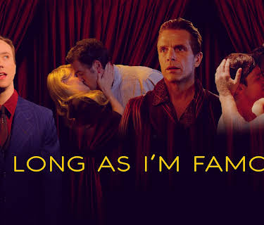 As Long As I'm Famous (2022)
