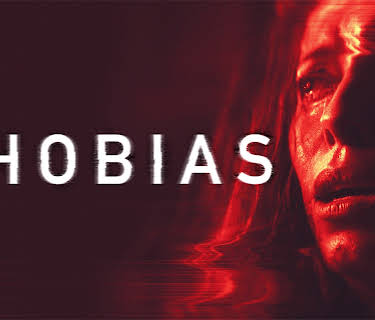 Phobias (2021)