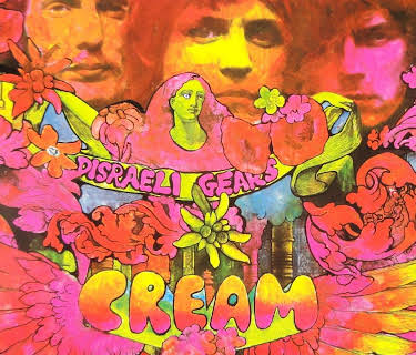 Cream - Classic Albums: Disraeli Gears (2002)