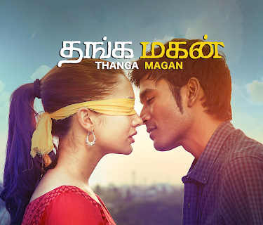 Thanga Magan (2015)