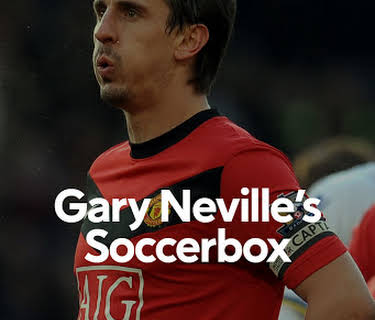 Gary Neville's Soccerbox
