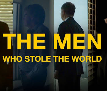 The Men Who Stole The World (2018)