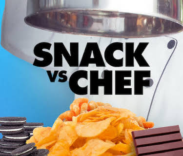 Snack VS. Chef