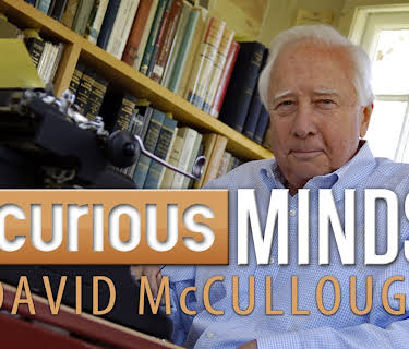 Curious Minds: David McCullough