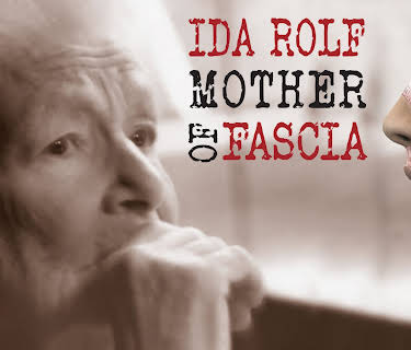 Ida Rolf - Mother Of Fascia (2026)