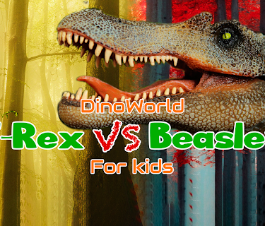 Dino World - T-Rex VS Beasley - for kids (2017)