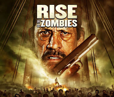 Rise of the Zombies (2012)