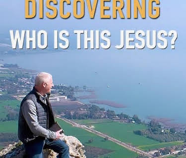 Discovering: Who Is This Jesus? (2024)