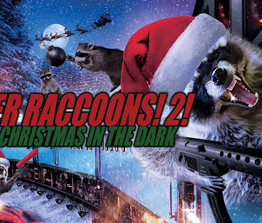 Killer Raccoons 2: Dark Christmas in the Dark (2020)